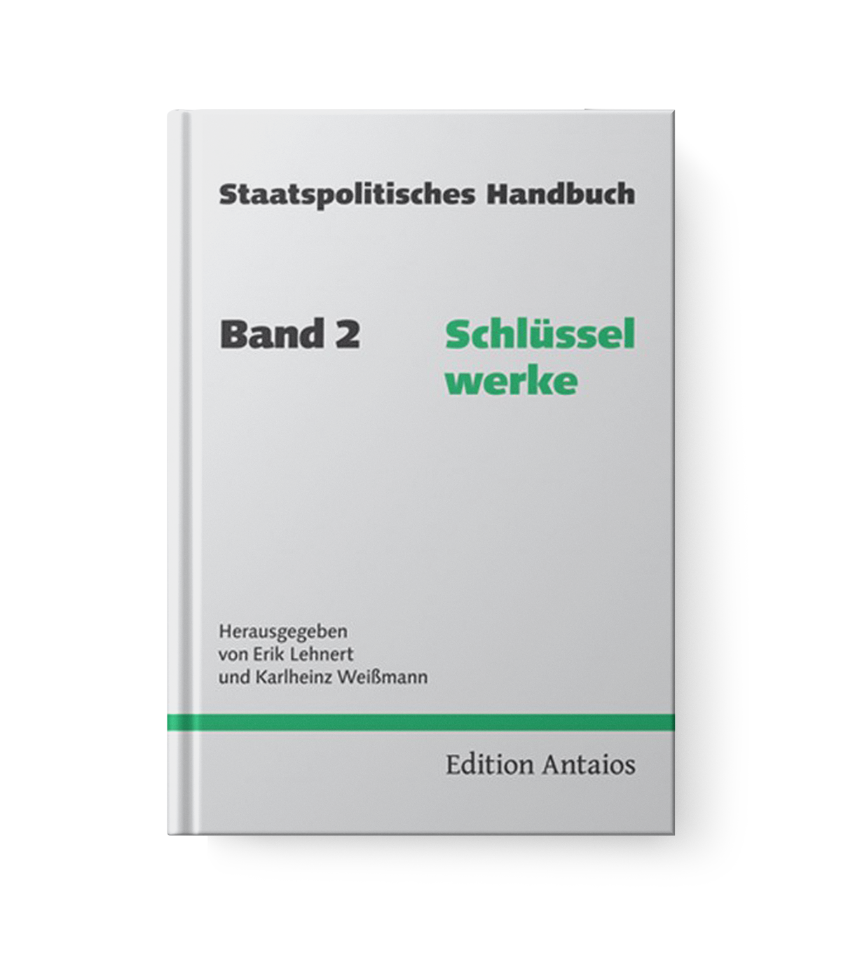 Staatspolitisches Handbuch (Band 2): Schlüsselwerke